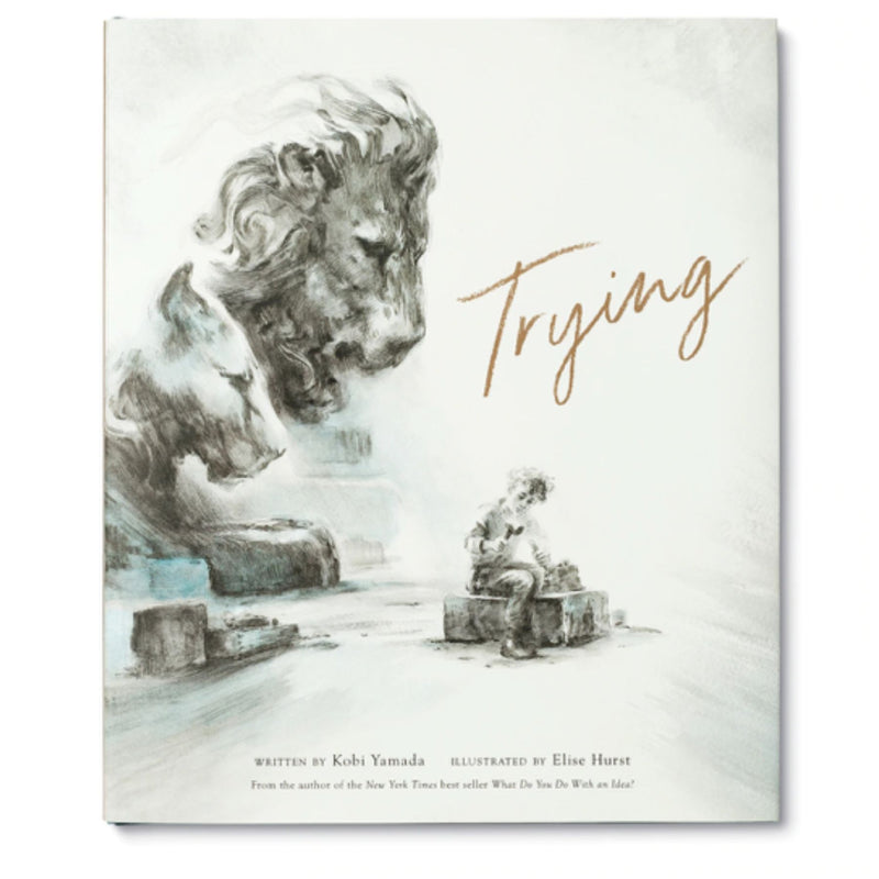 Trying
